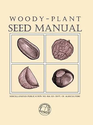 Príručka osív drevín - Woody-Plant Seed Manual