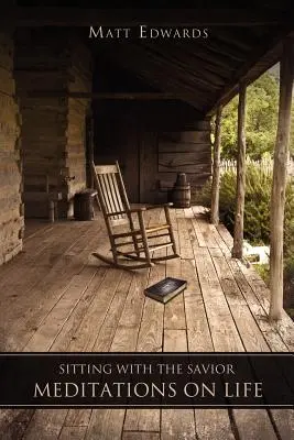 Sedieť so Spasiteľom - Sitting With the Savior