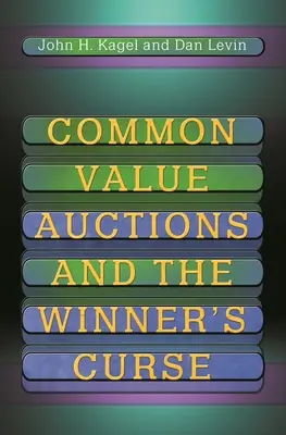 Aukcie so spoločnou hodnotou a prekliatie víťaza - Common Value Auctions and the Winner's Curse