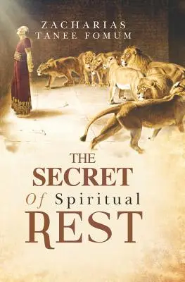 Tajomstvo duchovného odpočinku - The Secret of Spiritual Rest