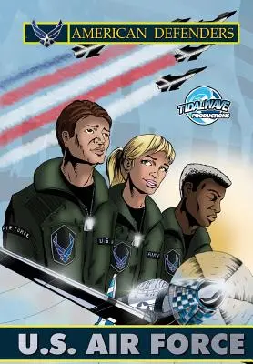 Americkí obrancovia: Vzdušné sily Spojených štátov amerických - American Defenders: The United States Air Force