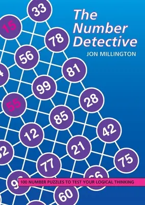 Číselný detektív - 100 číselných hádaniek na otestovanie logického myslenia - Number Detective - 100 Number Puzzles to Test Your Logical Thinking