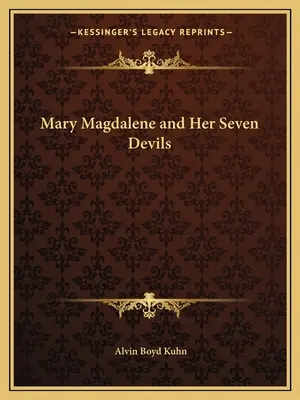 Mária Magdaléna a jej sedem diablov - Mary Magdalene and Her Seven Devils