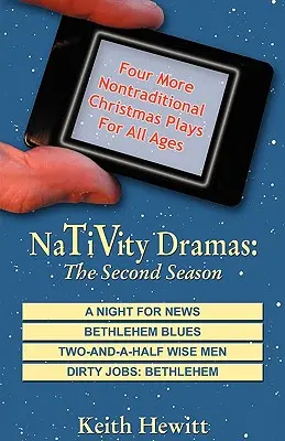 Jasličkové drámy: Druhá sezóna - Nativity Dramas: The Second Season