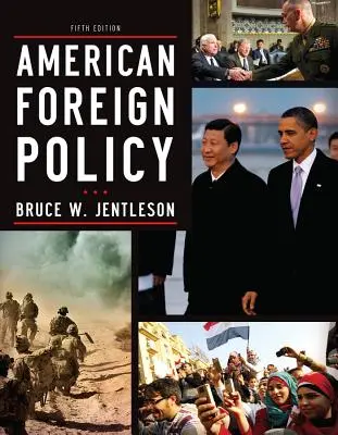 Americká zahraničná politika: Dynamika voľby v 21. storočí - American Foreign Policy: The Dynamics of Choice in the 21st Century