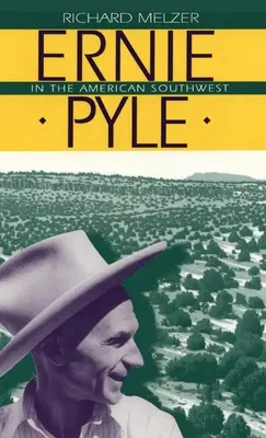 Ernie Pyle na americkom juhozápade - Ernie Pyle in the American Southwest