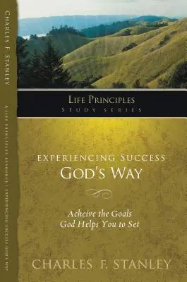 Prežívanie úspechu Božím spôsobom - Experiencing Success God's Way