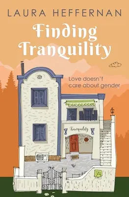 Hľadanie pokoja: Milostný príbeh - Finding Tranquility: A Love Story