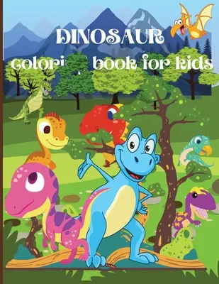 Omaľovánky s dinosaurami pre deti: Dinosaury: Úžasné maľovanky pre chlapcov, dievčatá, batoľatá, predškolákov, deti od 3 do 8 rokov/ Fantastické vzory dinosaurov pre chlapcov a - Dinosaur Coloring Book for Kids: Amazing Coloring Book for Boys, Girls, Toddlers, Preschoolers, Kids Ages 3-8/ Fantastic Dinosaur Designs For Boys and