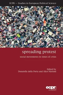 Šírenie protestu: Sociálne hnutia v čase krízy - Spreading Protest: Social Movements in Times of Crisis