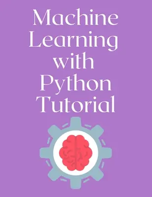 Strojové učenie s výučbou jazyka Python - Machine Learning with Python Tutorial