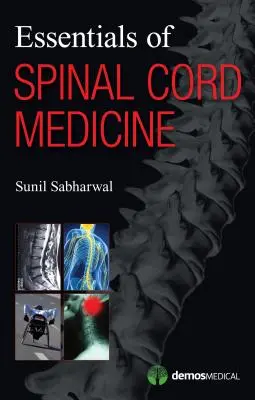 Základy miechovej medicíny - Essentials of Spinal Cord Medicine