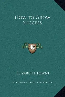 Ako pestovať úspech - How to Grow Success