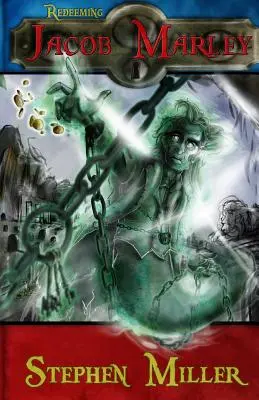 Vykúpenie Jacoba Marleyho - Redeeming Jacob Marley