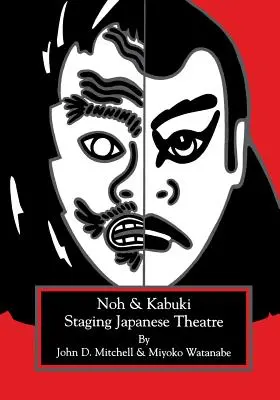Inscenovanie japonského divadla: Noh a kabuki. - Staging Japanese Theatre: Noh and Kabuki.
