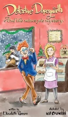 Detektív Dopeyworth a záhada mince - Detective Dopeyworth and the Mince Pie Mystery