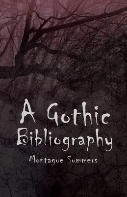 Gotická bibliografia - A Gothic Bibliography