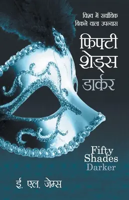 Päťdesiat odtieňov temnoty - Fifty Shades Darker