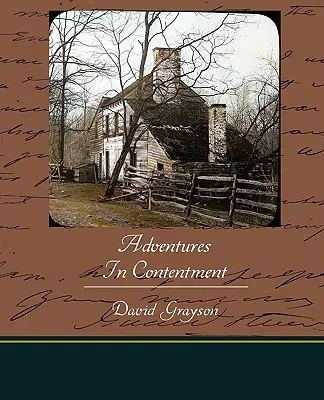Dobrodružstvá spokojnosti - Adventures In Contentment