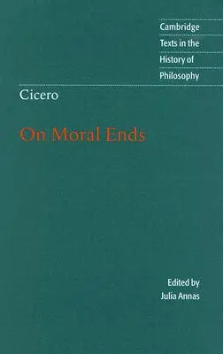 Cicero: O morálnych cieľoch - Cicero: On Moral Ends