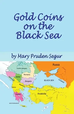 Zlaté mince na Čiernom mori - Gold Coins on the Black Sea