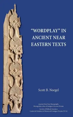 Slovná hra“ v textoch starovekého Blízkeho východu“ - Wordplay