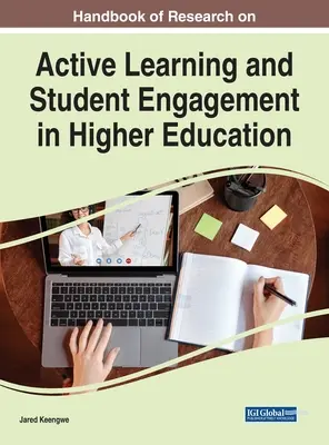 Príručka výskumu aktívneho učenia a zapojenia študentov do vysokoškolského vzdelávania - Handbook of Research on Active Learning and Student Engagement in Higher Education