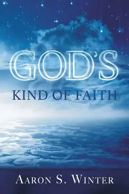 Boží druh viery - God's Kind of Faith