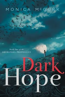 Temná nádej - Dark Hope