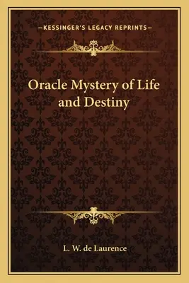 Veštecké tajomstvo života a osudu - Oracle Mystery of Life and Destiny