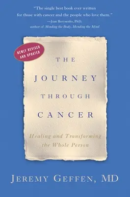 Cesta rakovinou: Uzdravenie a premena celého človeka - The Journey Through Cancer: Healing and Transforming the Whole Person