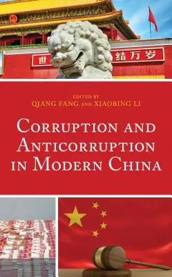 Korupcia a boj proti korupcii v modernej Číne - Corruption and Anticorruption in Modern China