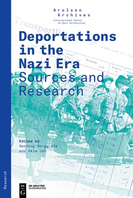 Deportácie v ére nacizmu: Zdroje a výskum - Deportations in the Nazi Era: Sources and Research