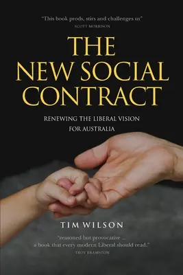 Nová spoločenská zmluva: Obnovenie liberálnej vízie pre Austráliu - The New Social Contract: Renewing the liberal vision for Australia
