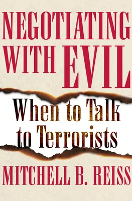 Vyjednávanie so zlom: Kedy hovoriť s teroristami - Negotiating with Evil: When to Talk to Terrorists