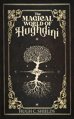 Magický svet Hughdiniho - The Magical World of Hughdini