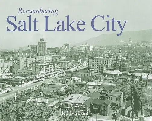 Spomienky na Salt Lake City - Remembering Salt Lake City