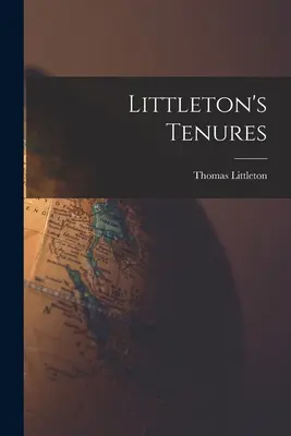 Littletonove úrady - Littleton's Tenures