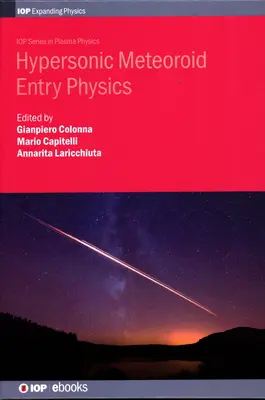 Fyzika vstupu hypersonických meteoroidov - Hypersonic Meteoroid Entry Physics