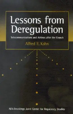 Poučenie z deregulácie: Telekomunikácie a letecké spoločnosti po kríze - Lessons from Deregulation: Telecommunications and Airlines After the Crunch