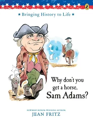 Prečo si nezoberieš koňa, Sam Adams? - Why Don't You Get a Horse, Sam Adams?