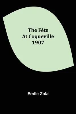 Fte v Coqueville 1907 - The Fte At Coqueville 1907