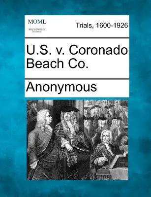 Spojené štáty americké proti Coronado Beach Co. - U.S. V. Coronado Beach Co.