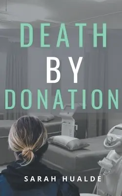 Smrť darovaním - Death by Donation