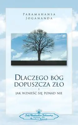 Prečo Boh pripúšťa zlo (poľsky) - Why God Permits Evil (Polish)