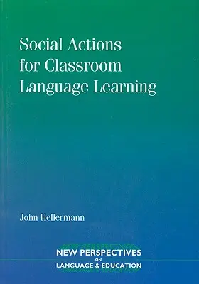 Sociálne akcie pre jazykové vzdelávanie v triede - Social Actions for Classroom Language Learning