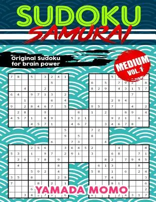 Sudoku Samurai Medium: 1: obsahuje 100 hádaniek Sudoku Samurai stredná úroveň - Sudoku Samurai Medium: Original Sudoku For Brain Power Vol. 1: Include 100 Puzzles Sudoku Samurai Medium Level