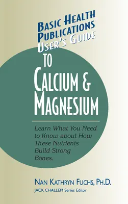 Používateľská príručka o vápniku a horčíku - User's Guide to Calcium & Magnesium