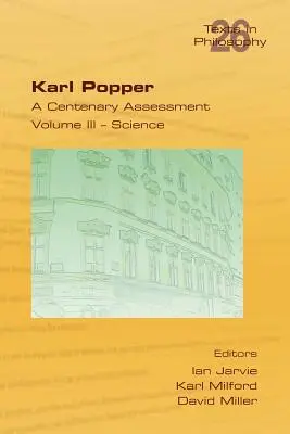 Karl Popper. Storočné hodnotenie. Zväzok III - Veda - Karl Popper. A Centenary Assessment. Volume III - Science