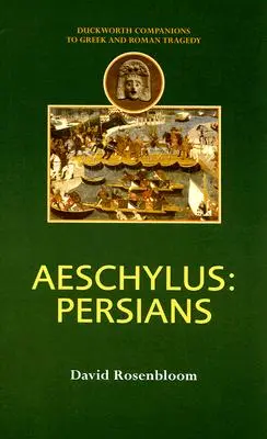 Aischylos: Peržania - Aeschylus: Persians
